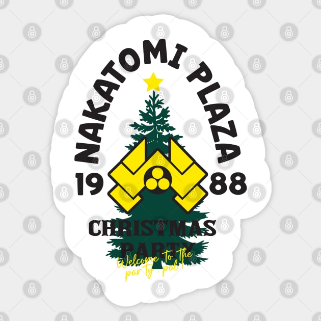 Nakatomi Plaza 1988 - Christmas Party Welcome to The Party, Pal! Sticker by Geminiguys